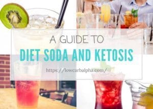 Diet Soda on a Ketogenic Diet