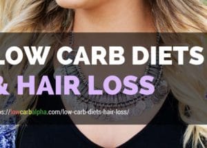 Low Carb Diets Hair Loss