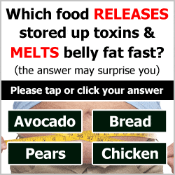 Which food releases stored up toxins & melts belly fat fast?