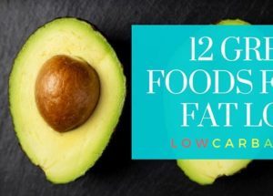 12 Great Foods for Fat Loss