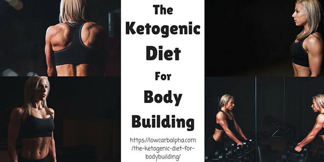 Ketogenic Diet for Bodybuilding