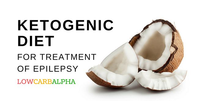 Ketogenic Diet for Treatment of Epilepsy