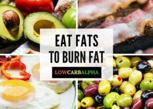 Eat Healthy Fat to Burn Fat Fast