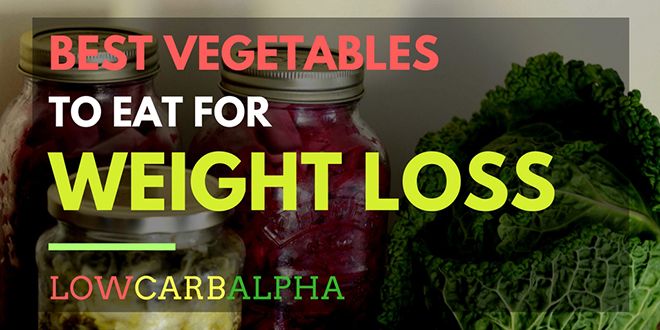 Best Vegetables to Eat for Weight Loss