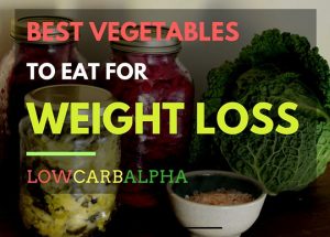 Best Vegetables to Eat for Weight Loss