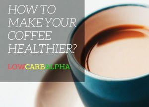 How to Make Your Coffee Habit a Healthier One