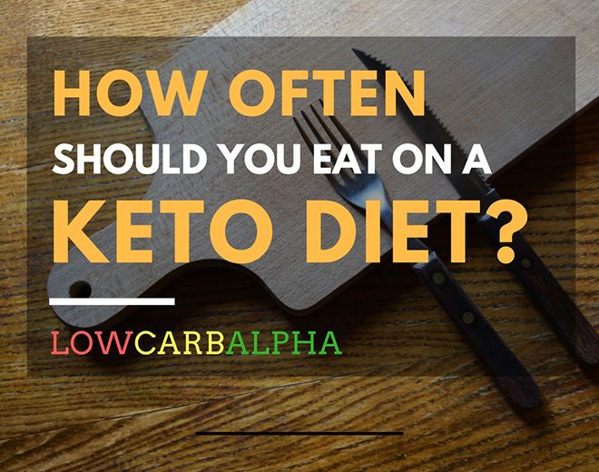 How Many Meals to Eat a Day on Keto Diet
