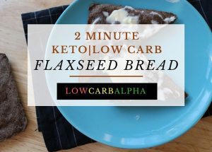 Keto Flax Bread 2 Minute Microwave Low Carb Bread Recipe