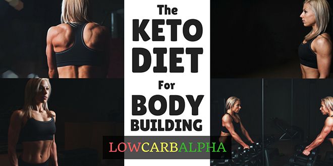 Ketogenic Diet for Bodybuilding