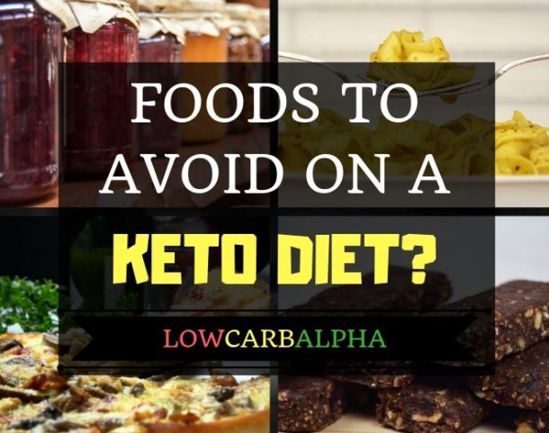 ketogenic-diet-foods-to-avoid-what-not-to-eat-on-keto