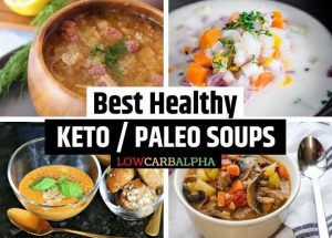 Best Healthy Paleo Keto Soups